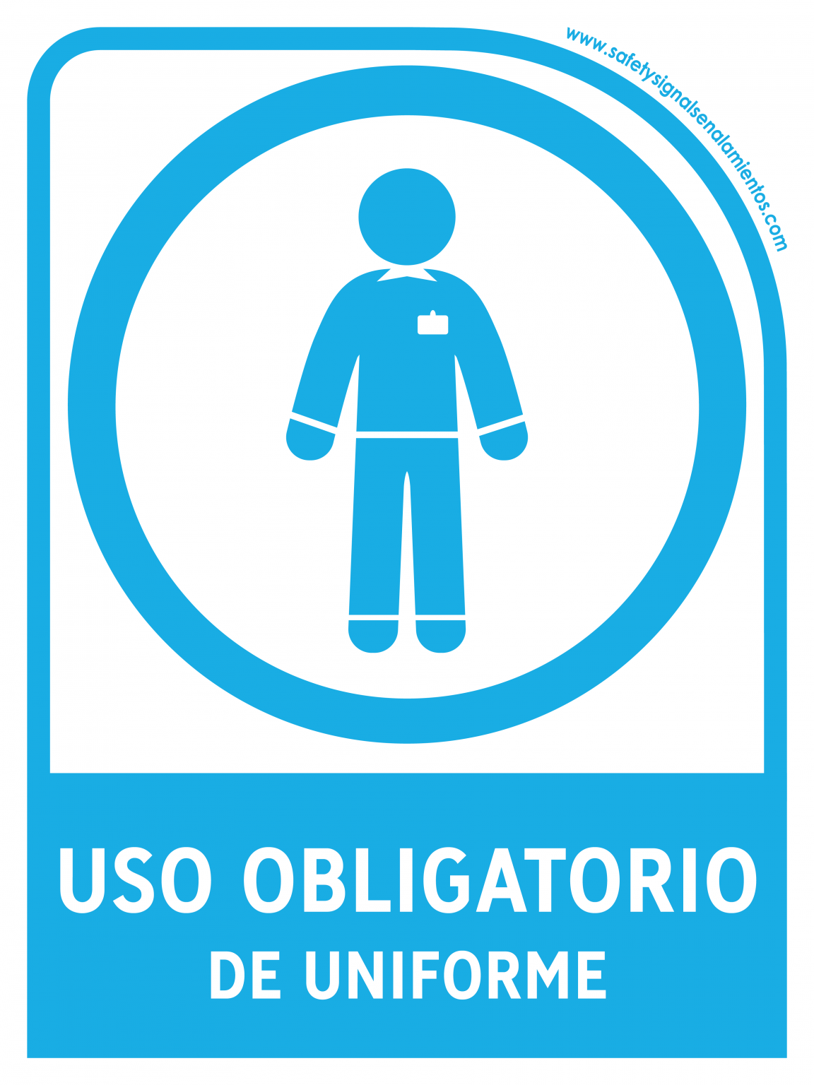 Uso Obligatorio De Uniforme Hombres Con Leyenda Safetysignal